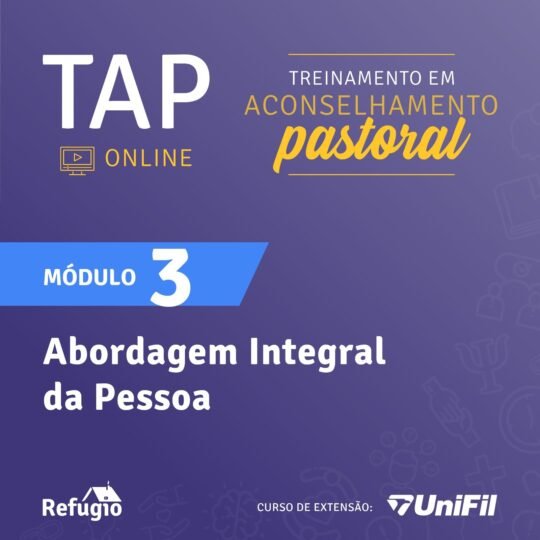 TAP - TREINAMENTO EM ACONSELHAMENTO PASTORAL - MÓDULO III